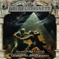 Gruselkabinett - Folge 192, 1 Audio-CD : Gefangen bei den Pharaonen. Hörspiel.. 60 Min.. CD Standard Audio Format. Hörspiel (Gruselkabinett 192) （1. Aufl. 2024. 2024. 125 x 142 mm）