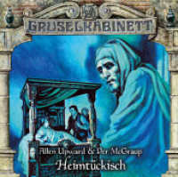 Gruselkabinett - Folge 195, 1 Audio-CD : Heimtückisch. Hörspiel.. 60 Min.. CD Standard Audio Format. Hörspiel (Gruselkabinett 195) （1. Aufl. 2025. 2025. 125 x 142 mm）