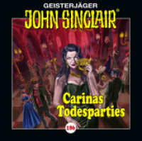 John Sinclair - Folge 186, 1 Audio-CD : Carinas Todesparties. Hörspiel.. 75 Min.. CD Standard Audio Format.Hörspiel (Geisterjäger John Sinclair 186) （1. Aufl. 2025. 2025. 125 x 142 mm）