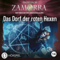Professor Zamorra - Folge 14, 1 Audio-CD : Das Dorf der roten Hexen. Hörspiel.. 60 Min.. CD Standard Audio Format.Hörspiel (Professor Zamorra Hörspiele 14) （1. Aufl. 2025. 2025. 125 x 142 mm）