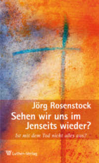 Sehen wir uns im Jenseits wieder? : Ist mit dem Tod alles aus? （2011. 104 S. 20,5 cm）