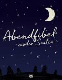 Abendfibel müder Seelen （2019. 128 S. 17.5 cm）
