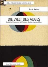 Die Welt Des Auges : Evokative Diagramme Bei Newton, Goethe, Lipps Und Klee (Zoom. Perspektiven Der Moderne)