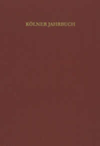 K&ouml;lner Jahrbuch : 58 (2025) (K&ouml;lner Jahrbuch f&uuml;r Vor- und Fr&uuml;hgeschichte)