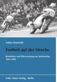 Freiheit auf der Strecke : Rennfieber und &Uuml;berwachung am Sachsenring 1961-1989 (Schriften des Bundesarchivs) （1. Auflage）