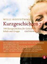 Kurzgeschichten. Bd.7 144 Kurzgeschichten für Gottesdienst, Schule und Gruppe （3. Aufl. 2010. 157 S. 20,5 cm）