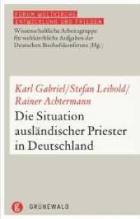 Die Situation ausländischer Priester in Deutschland (Forum Weltkirche: Entwicklung und Frieden 13) （1., Auflage. 2011. 338 S. 22 cm）