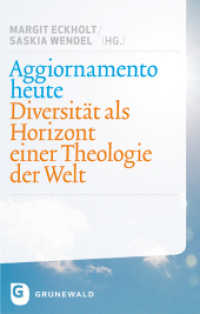Aggiornamento heute : Diversität als Horizont einer Theologie der Welt （2012. 320 S. 220 mm）