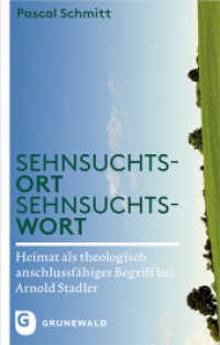 Sehnsuchtsort - Sehnsuchtswort : Heimat ALS Theologisch Anschlussfahiger Begriff Bei Arnold Stadler