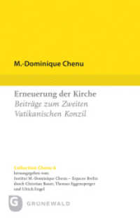 Erneuerung der Kirche : Beiträge zum Zweiten Vatikanischen Konzil. Mit einer Einführung von Christian Bauer (Collection Chenu 6) （2024. 384 S. 190 mm）