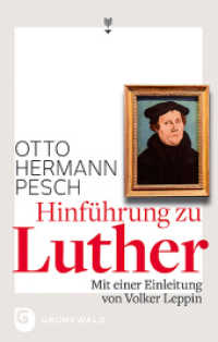 Hinführung zu Luther : Mit einer Einleitung von Volker Leppin （4., erw. Aufl. 2017. 448 S. 220 mm）