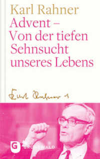 Advent - Von der tiefen Sehnsucht unseres Lebens （2. Aufl. 2024. 80 S. 190 mm）