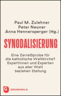 Synodalisierung : Eine Zerreißprobe für die katholische Weltkirche? Expertinnen und Experten aus aller Welt beziehen Stellung （2022. 2022. 462 S. 220 mm）
