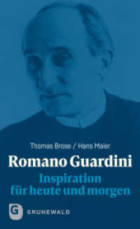 Romano Guardini : Inspiration für heute und morgen （2024. 160 S. 215 mm）