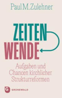 Zeitenwende : Aufgaben und Chancen kirchlicher Strukturreformen （2025. 204 S. 220 mm）