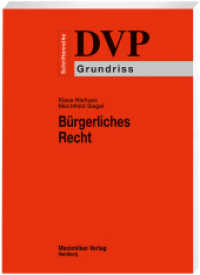 Bürgerliches Recht (DVP Schriftenreihe) （2., überarb. Aufl. 2015. 480 S. 240 mm）