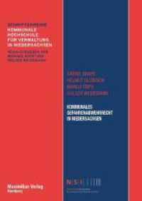 Kommunales Gefahrenabwehrrecht in Niedersachsen (NSI-Schriftenreihe Band 12 12) （2018. 136 S. 240 mm）