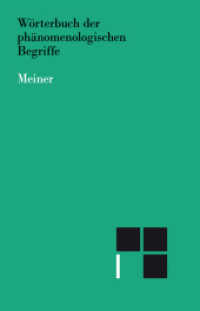 現象学概念辞典<br>Wörterbuch der phänomenologischen Begriffe (Philosophische Bibliothek 555) （2005. IX, 699 S. 190 mm）