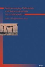 Weltanschauung, Philosophie und Naturwissenschaft im 19. Jahrhundert. Band 3: Der Ignorabimus-Streit (Weltanschauung, Philosophie und Naturwissenschaft im 19. Jahrhundert 3) （2007. 283 S. m. Abb. 229 mm）