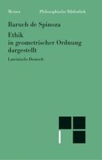 Ethik in geometrischer Ordnung dargestellt : Latein.-Dtsch. (Philosophische Bibliothek Bd.92) （2007. XXXII, 612 S. 19 cm）