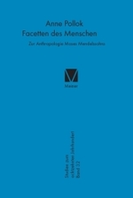 メンデルスゾーンの人間学<br>Facetten des Menschen : Zur Anthropologie Moses Mendelssohns. Diss. (Studien zum 18. Jahrhundert Bd.32) （2009. 631 S. 23 cm）