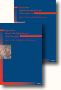 アウグスティヌス受容史（全２巻）<br>Augustinus - Spuren und Spiegelungen seines Denkens, 2 Bde. : Von den Anfängen bis zur Reformation. Von Descartes bis in die Gegenwart （2009. 641 S. 229 mm）
