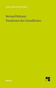 Paradoxien des Unendlichen (Philosophische Bibliothek Bd.630)