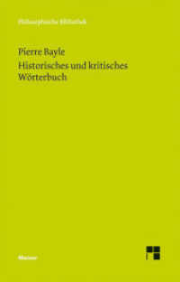 Historisches und kritisches Wörterbuch Bd.1 : Eine Auswahl. 30 Artikel (Philosophische Bibliothek 542) （2011. LXXXII, 720 S. 190 mm）