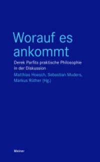 Worauf es ankommt : Derek Parfits praktische Philosophie in der Diskussion (Blaue Reihe) （2017. 396 S. 210 mm）