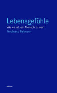 Lebensgefühle : Wie es ist, ein Mensch zu sein (Blaue Reihe) （2018. 141 S. 210 mm）