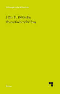 Theoretische Schriften (Philosophische Bibliothek 509) （2. Aufl. 2020. LXVIII, 135 S. 190 mm）