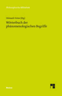Wörterbuch der phänomenologischen Begriffe (Philosophische Bibliothek 555) （2020. X, 699 S. 190 mm）