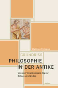 Philosophie in der Antike, m. 1 Buch : Von den Vorsokratikern bis zur Schule von Nisibis （2023. 1344 S. 240 mm）