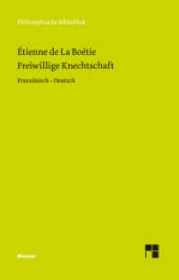 Freiwillige Knechtschaft : Französisch-Deutsch (Philosophische Bibliothek 772) （2024. 160 S. 190 mm）