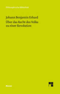 Über das Recht des Volks zu einer Revolution (Philosophische Bibliothek 771) （2024. 172 S. 190 mm）