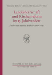 Landesherrschaft und Kirchenreform im 15. Jahrhundert : Studien zum zweiten Band der Acta Cusana (Beihefte zu den Acta Cusana 1) （2023. 510 S. 240 mm）