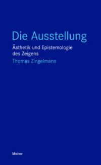 Die Ausstellung : Ästhetik und Epistemologie des Zeigens (Blaue Reihe) （2024. 262 S. 210 mm）