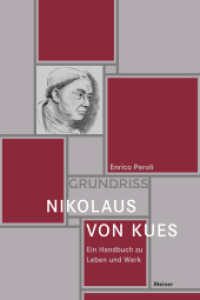 Nikolaus von Kues : Ein Handbuch zu Leben und Werk （2023. 487 S. 240 mm）