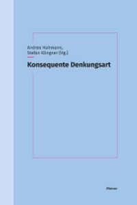 Konsequente Denkungsart : Studien zu einer philosophischen Tugend （2024. 385 S. 229 mm）
