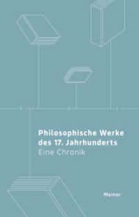 Philosophische Werke des 17. Jahrhunderts : Eine Chronik （2024. 88 S. 240 mm）