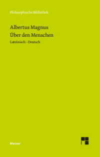 Über den Menschen : Lateinisch-Deutsch (Philosophische Bibliothek 531) （2024. 252 S. 190 mm）