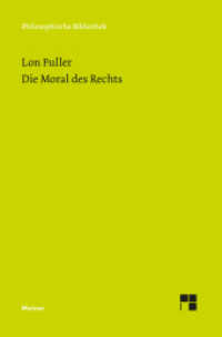 Die Moral des Rechts (Philosophische Bibliothek 782) （2025. XXIX, 317 S. 190 mm）