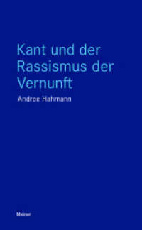 Kant und der Rassismus der Vernunft (Blaue Reihe) （2025. 200 S. 210 mm）