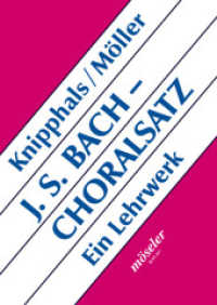 Johann Sebastian Bach - Choralsatz : Ein Lehrwerk (Möseler Musiktheorie) （1995. 160 S. 240 mm）