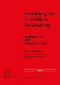 Ausbildung zum Sprechfunker : Lehrstoffblätter für die Ausbildung nach Ziffer 3.1 der Feuerwehr-Dienstvorschriften 2 (FwDV 2) （16., überarb. Aufl. 2025. 48 S. 29.7 cm）