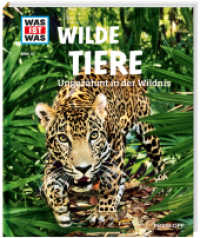 WAS IST WAS Band 13 Wilde Tiere. Ungezähmt in der Wildnis (WAS IST WAS Sachbuch 13) （2015. 48 S. Mit vielen Fotos, Illustrationen und Infografiken. 278 mm）