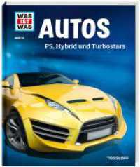 WAS IST WAS Band 53 Autos : PS, Hybrid und Turbostars (WAS IST WAS Sachbuch 53) （September 2019. 2018. 48 S. Mit vielen Fotos, Illustrationen und Infog）