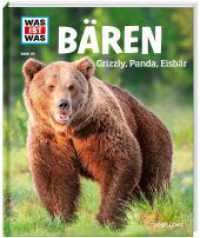 WAS IST WAS Band 115 Bären. Grizzly, Panda, Eisbär (WAS IST WAS Sachbuch 115) （2017. 48 S. Mit zahlreichen Fotos, Illustrationen und Infografiken. 27）