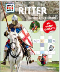 WAS IST WAS Rätseln und Stickern: Ritter (WAS IST WAS Rätselhefte) （2016. 24 S. Fotos, Illustrationen, Sticker; farb. 277 mm）