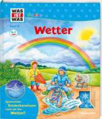 WAS IST WAS Junior Band 18 Wetter : Spannendes Entdeckerwissen rund um das Wetter. Entdecker-Klappen! (WAS IST WAS Junior Edition 18) （2020. 20 S. 277 mm）